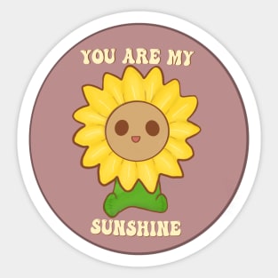 You are my sunshine Sticker
